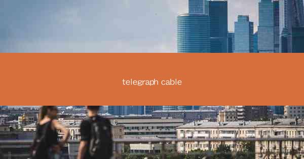 telegraph cable
