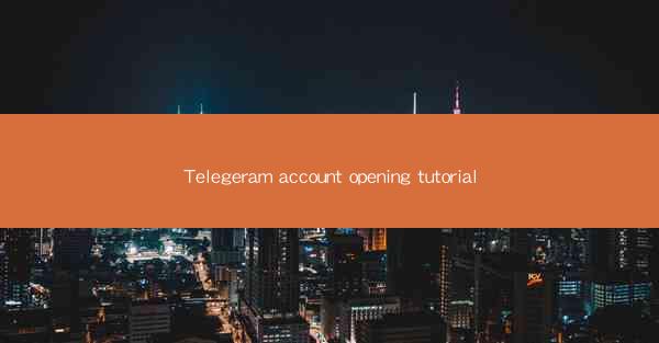 Telegeram account opening tutorial