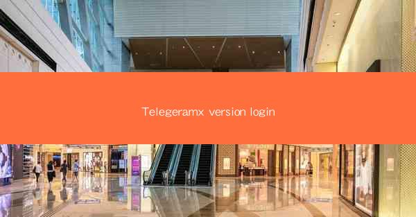Telegeramx version login