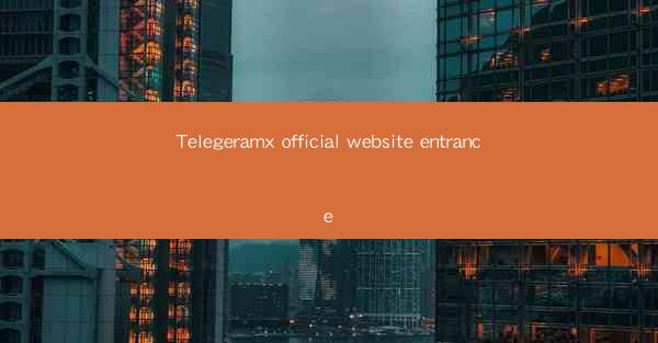 Telegeramx official website entrance