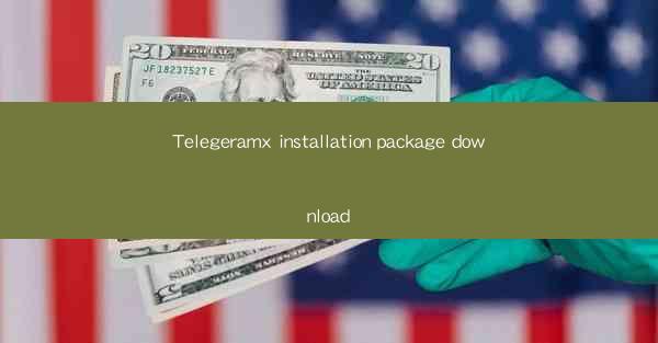Telegeramx installation package download