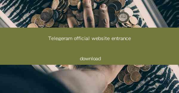 Telegeram official website entrance download