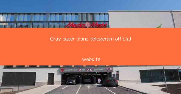 Gray paper plane telegeram official website