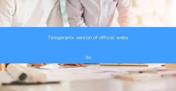 Telegeramx version of official website