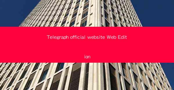 Telegraph official website Web Edition