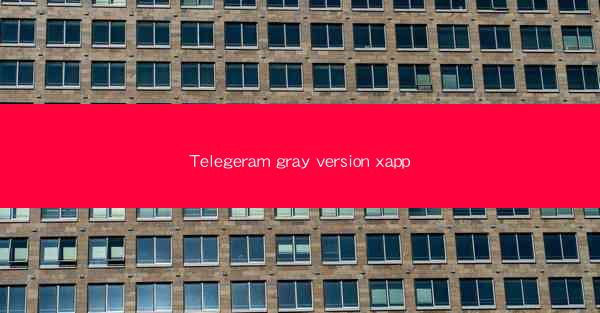 Telegeram gray version xapp