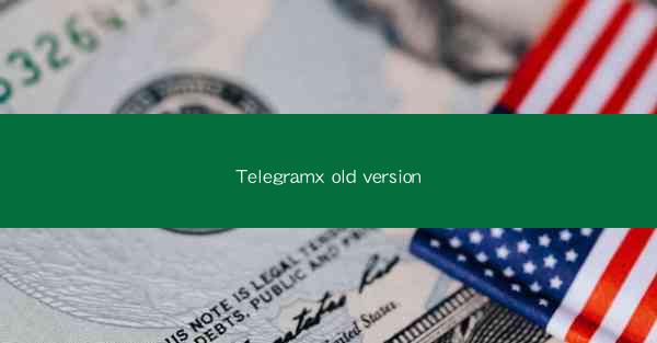 Telegramx old version